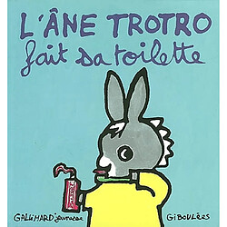 L'âne Trotro. Vol. 11. L'âne Trotro fait sa toilette