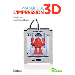 Pratique de l'impression 3D