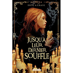 Jusqu'à leur dernier souffle