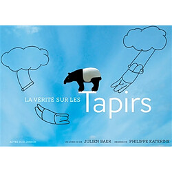 La vérité sur les tapirs · Occasion Julien Baer - Philippe Katerine