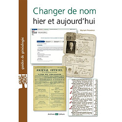 Changer de nom hier et aujourd'hui