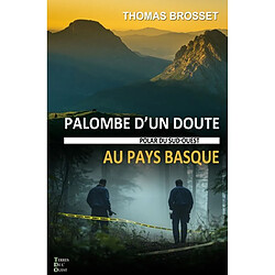 Palombe d'un doute au Pays basque