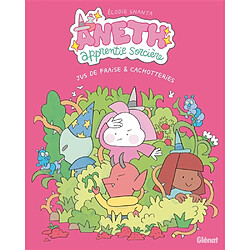 Aneth, apprentie sorcière. Vol. 4. Jus de fraise & cachotteries