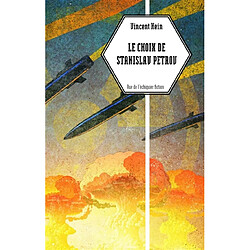 Le choix de Stanislav Petrov