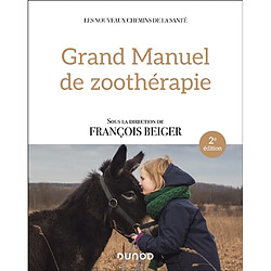 Grand manuel de zoothérapie