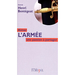 Aimer l'armée : une passion à partager