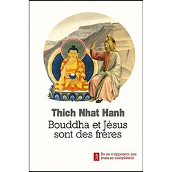 Bouddha et Jésus sont des frères
