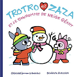 Trotro et Zaza. Vol. 41. Trotro et Zaza et le bonhomme de neige géant