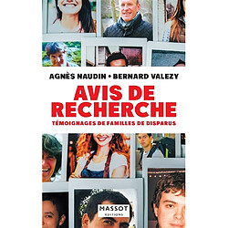 Avis de recherche : témoignages de familles de disparus