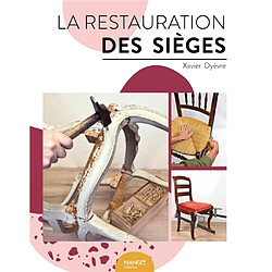 Restauration des sièges