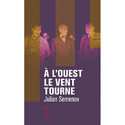 A l'Ouest le vent tourne