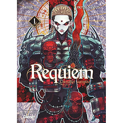 Requiem, chevalier vampire. Vol. 1