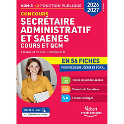 Concours secrétaire administratif et SAENES, cours et QCM : externe et interne, catégorie B : en 56 fiches pour réussir l'écrit et l'oral, 2026-2027 - Occasion