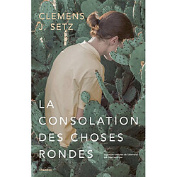 La consolation des choses rondes