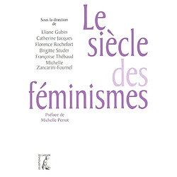 Le siècle des féminismes