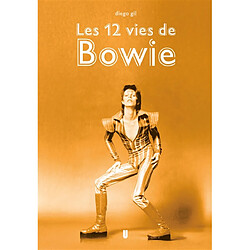 Les 12 vies de Bowie