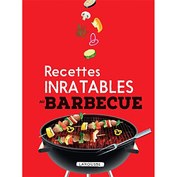 Recettes inratables au barbecue