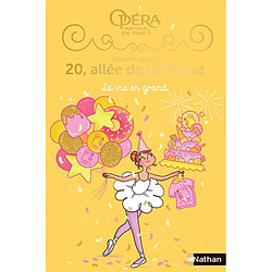 20, allée de la danse : saison 2. Vol. 4. La vie en grand