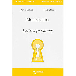 Montesquieu, Lettres persanes
