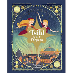 Isild à l'opéra