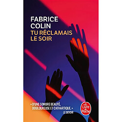 Tu réclamais le soir