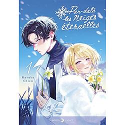 Par-delà les neiges éternelles. Vol. 1