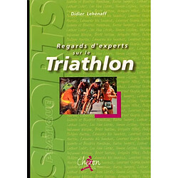 Regards d'experts sur le triathlon