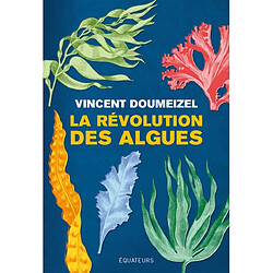 La révolution des algues
