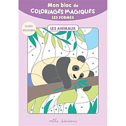 Mon bloc de coloriages magiques : les formes : les animaux