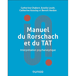 Manuel du Rorschach et du TAT : interprétation psychanalytique