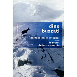 Barnabo des montagnes. Le secret du Bosco Vecchio