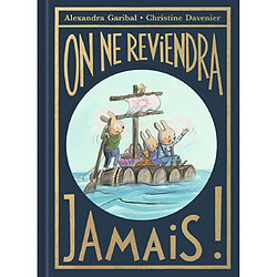 On ne reviendra jamais !