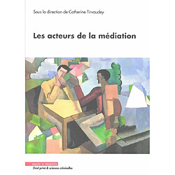 Les acteurs de la médiation