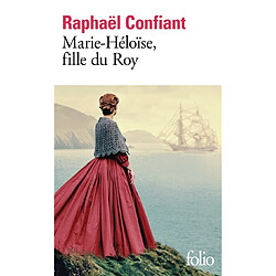 Marie-Héloïse, fille du Roy