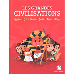 Les grandes civilisations