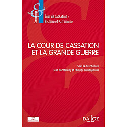 La Cour de cassation et la Grande Guerre