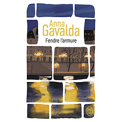 Fendre l'armure