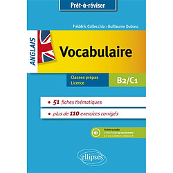 Anglais, vocabulaire : B2-C1 : classes prépas, licence