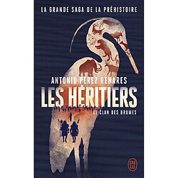 Le clan des Brumes. Vol. 2. Les héritiers