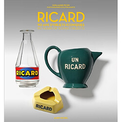 Ricard : 90 ans d'objets iconiques. Ricard : 90 years of iconic objects