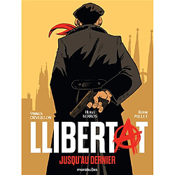 Llibertat : jusqu'au dernier