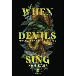 When devils sing. Quand chante le diable