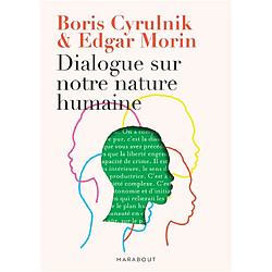 Dialogue sur notre nature humaine : l'unité dans la diversité