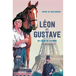 Léon et Gustave : au coeur de la mine
