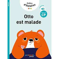 Drôles d'histoires. Otto est malade : milieu de CP, niveau 2