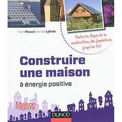 Construire une maison à énergie positive