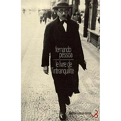 Oeuvres. Vol. 3. Le livre de l'intranquillité