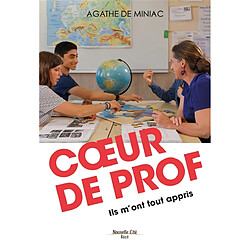 Coeur de prof : ils m'ont tout appris