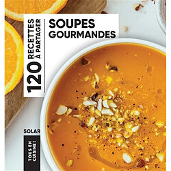Soupes gourmandes 