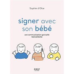 Signer avec son bébé : une communication gestuelle bienveillante
